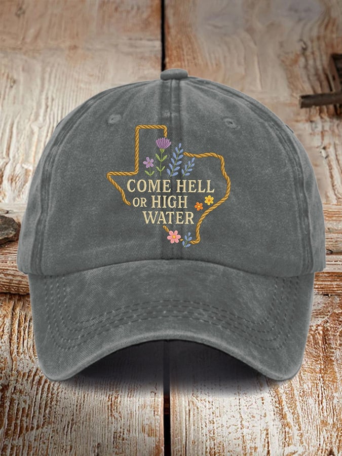 Retro Texas Strong Come Hell Or High Water Print Baseball Cap
