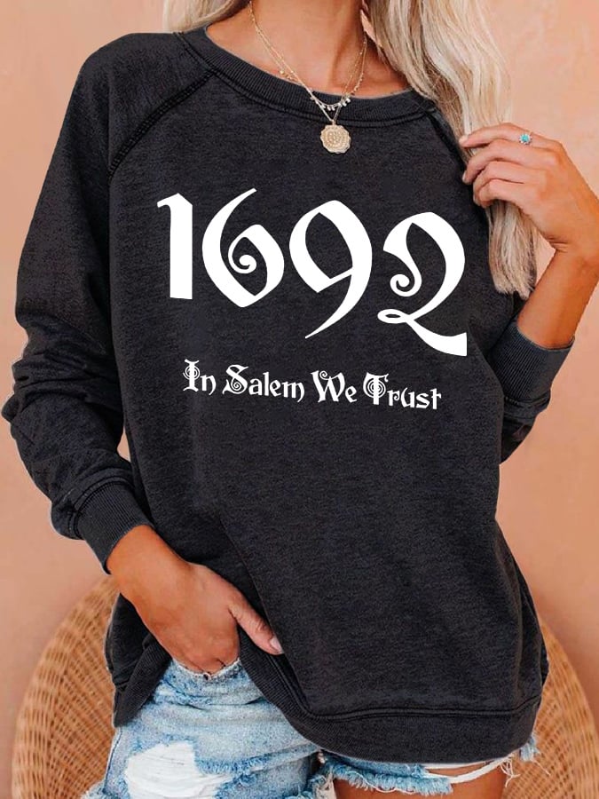 Women 1692 In Salem We Trust Print Casual Sweatshirt