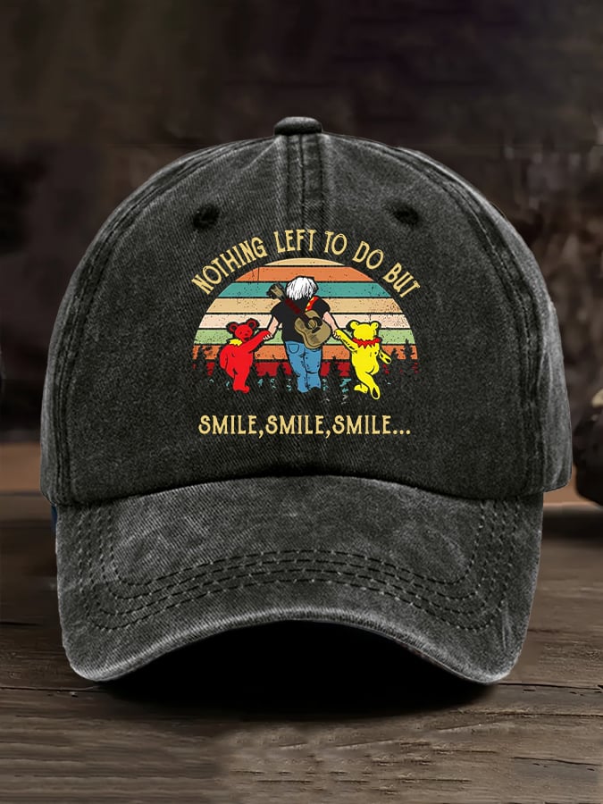 Unisex Nothing Left To Do But Smile Smile Smile Printed Casual Hat