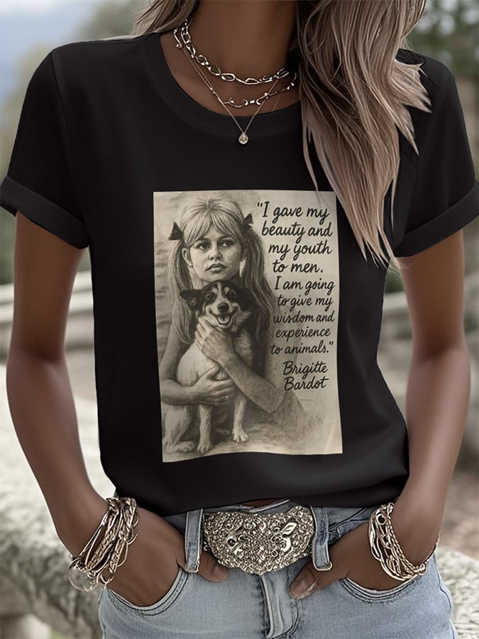 Retro I Gave My Beauty And My Youth To Men. I Am Going To Give My Wisdom And Experience To Animals Print T-Shirt