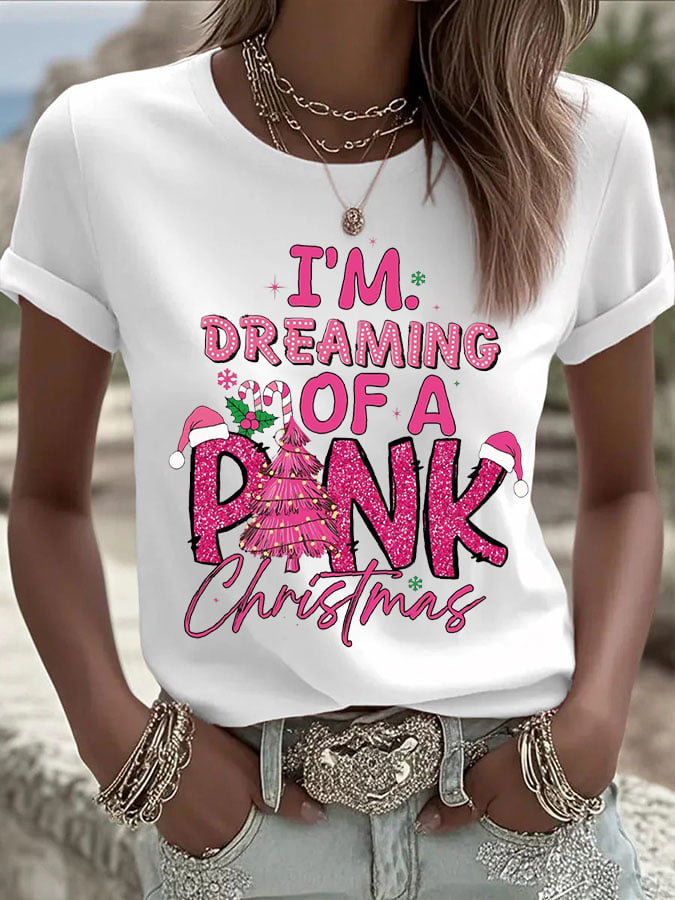 Women's I'm Dreaming Of A Pink Christmas Print Casual T-shirt