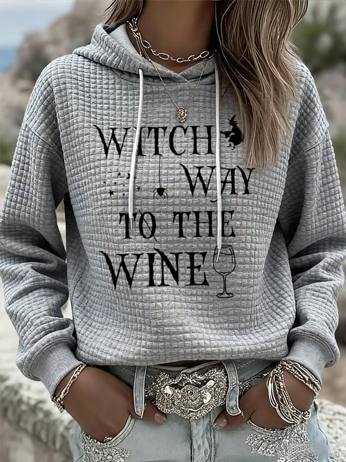 Women'S Witch Way To The Wine Print Casual Hoodie