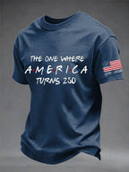 Men's The One Where America Turns 250 Years Print Round Neck T-shirt