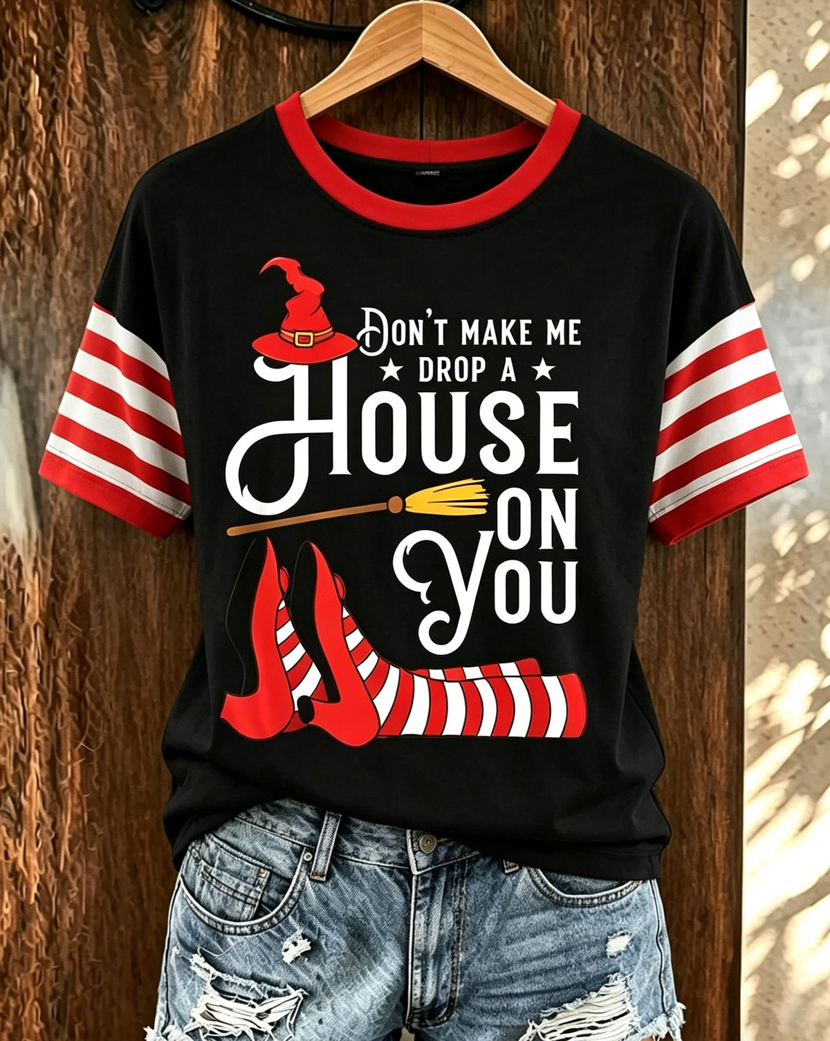Women's Don't Make Me Drop A House On You Funny Witch T-Shirt