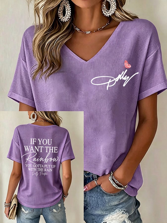 Women's If You Want The Rainbow You Gotta Put Up With The Rain Print Casual T-shirt
